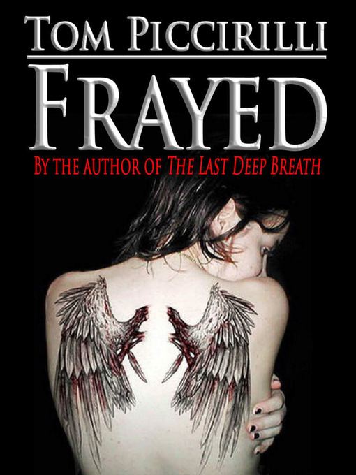 Title details for Frayed by Tom Piccirilli - Available